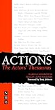 Actions The Actors Thesaurus