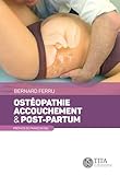Ost%C3%A9opathie, Accouchement & Post Partum