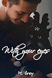 With Your Eyes Italian Edition
