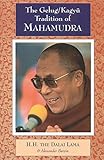 The Gelugkagyu Tradition Of Mahamudra English Edition