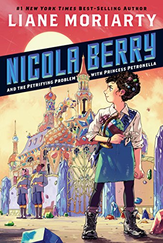 Nicola Berry and the Petrifying Problem with Princess Petronella / Earthling Ambassador book cover