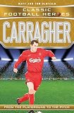 Carragher Classic Football Heroes Collect Them All