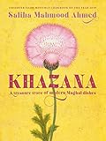 Khazana An Indopersian Cookbook With Recipes Inspired By The Mughals English Edition