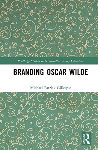 Branding Oscar Wilde (By: Michael Patrick Gillespie) cover