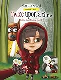 Twice Upon A Time Little Red Riding Hood Fairytales Retold Book 1 English Edition