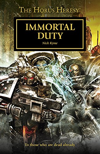 Immortal Duty (By: Nick Kyme) cover
