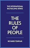 The Rules Of People A Personal Code For Getting The Best From Everyone English Edition