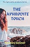 The Aphrodite Touch