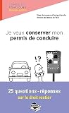 Je Veux Conserver Mon Permis De Conduire