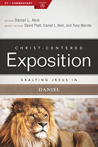 Exalting Jesus in Daniel (With: Daniel L. Akin,Tony Merida) cover