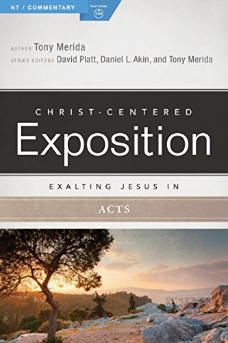 Exalting Jesus in Acts (By: Tony Merida) cover