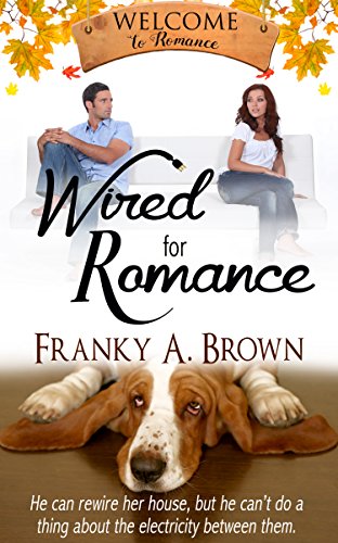 Wired for Romance (By: Franky A. Brown) cover