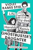 Ghostbusters Daughter Life With My Dad Harold Ramis
