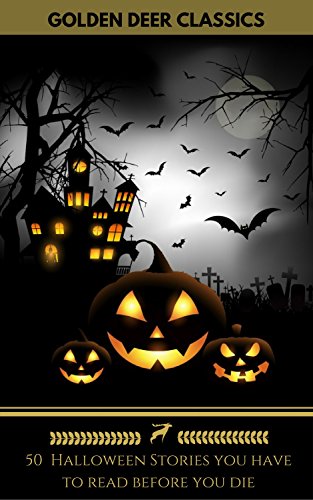 50 Halloween Stories You Have to Read Before You Die cover