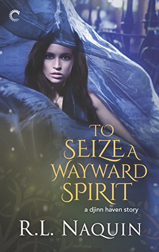 To Seize a Wayward Spirit cover
