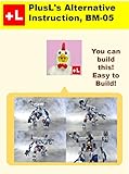 Plusls Alternative Instruction Bm05 You Can Build The Bm05 Out Of Your Own Bricks English Edition