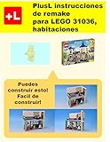 Plusl Instrucciones De Remake Para Lego 31036habitaciones Usted Puede Construir Habitaciones De Sus Propios Ladrillos Spanish Edition