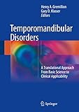 Temporomandibular Disorders A Translational Approach From Basic Science To Clinical Applicability English Edition