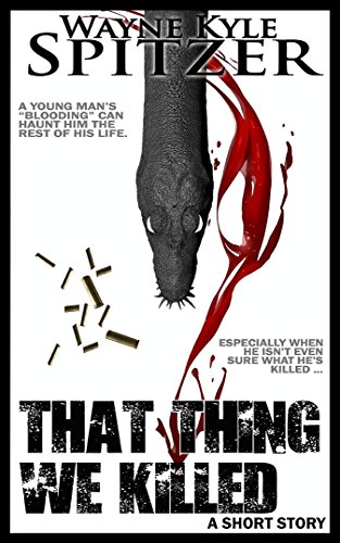 That Thing We Killed cover