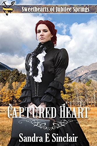 Captured Heart (By: Sandra E. Sinclair) cover