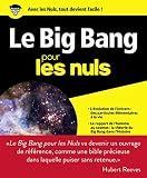 Le Big Bang Pour Les Nuls Grand Format