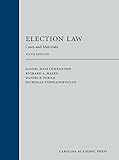 Election Law Cases And Materials Sixth Edition English Edition