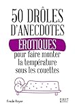 50 Dr%C3%B4les D'anecdotes %C3%A9rotiques Pour Faire Monter La Temp%C3%A9rature Sous Les Couettes