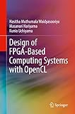 Design Of Fpgabased Computing Systems With Opencl English Edition