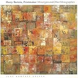 Harry Bertoia Printmaker Monotypes And Other Monographics English Edition