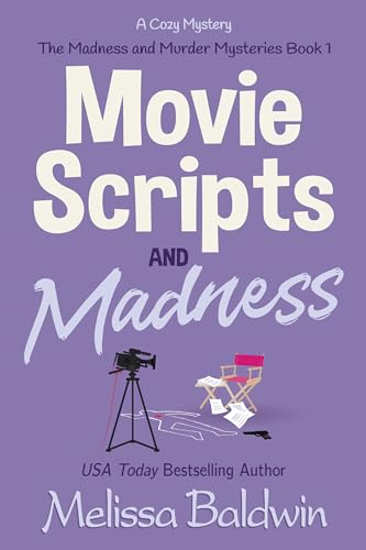 Movie Scripts and Madness book cover