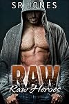 Raw (Raw Heroes #1)