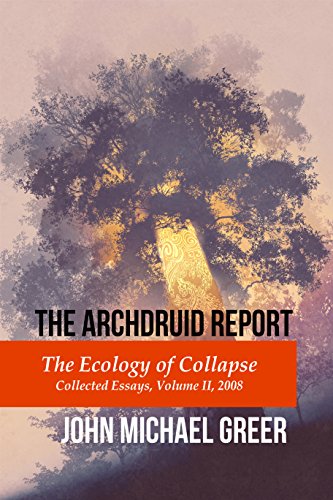 The Ecology of Collapse: Collected Essays, Volume II, 2008 cover