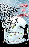 Lune Ou L'autre