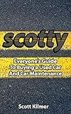 Everyones Guide To Buying A Used Car And Car Maintenance English Edition