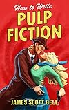 How To Write Pulp Fiction English Edition
