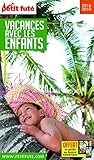 Guide Vacances Avec Les Enfants 2018 Petit Fut