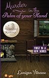 Murder in the Palm of Your Hand (A Palmistry Mystery Book 1)