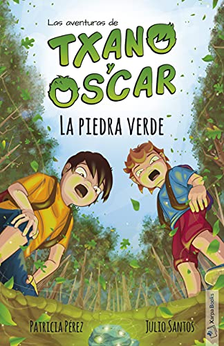 Txano y Óscar 1 – La piedra verde: Libros de aventuras y misterio para niños