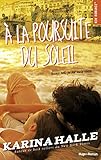 A La Poursuite Du Soleil