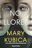 No Llores Suspense Thriller Spanish Edition