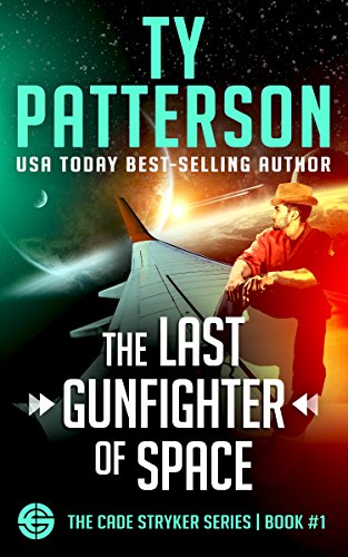 The Last Gunfighter Of Space book cover