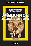Atapuerca Natgeo Historia Spanish Edition