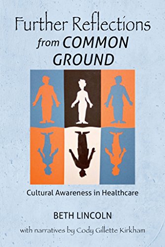 Further Reflections from Common Ground: Cultural Awareness in Healthcare book cover