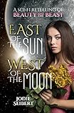 East Of The Sun West Of The Moon A Scifi Retelling Of Beauty And The Beast English Edition