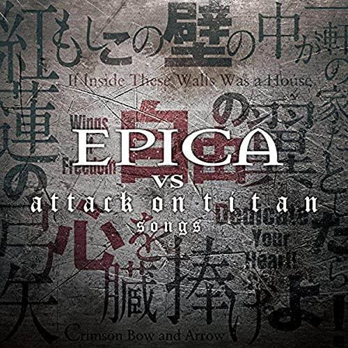 Epica Vs Attack on Titan Songs