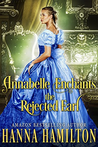Annabelle Enchants the Rejected Earl book cover