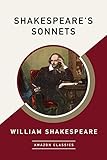 Shakespeares Sonnets Amazonclassics Edition