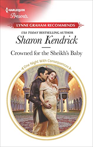 Crowned for the Sheikh's Baby (By: Sharon Kendrick) cover