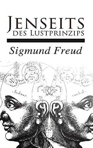 Jenseits des Lustprinzips Sigmund Freud