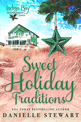 Sweet Holiday Traditions (By: Danielle Stewart) cover